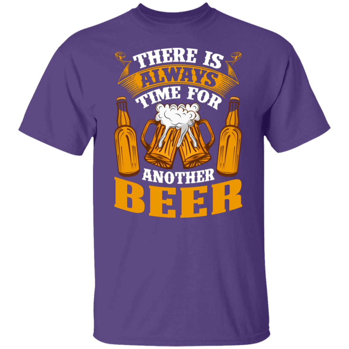 "There Is Always Time For Another Beer" T-Shirt – Ideal for Beer Lovers!