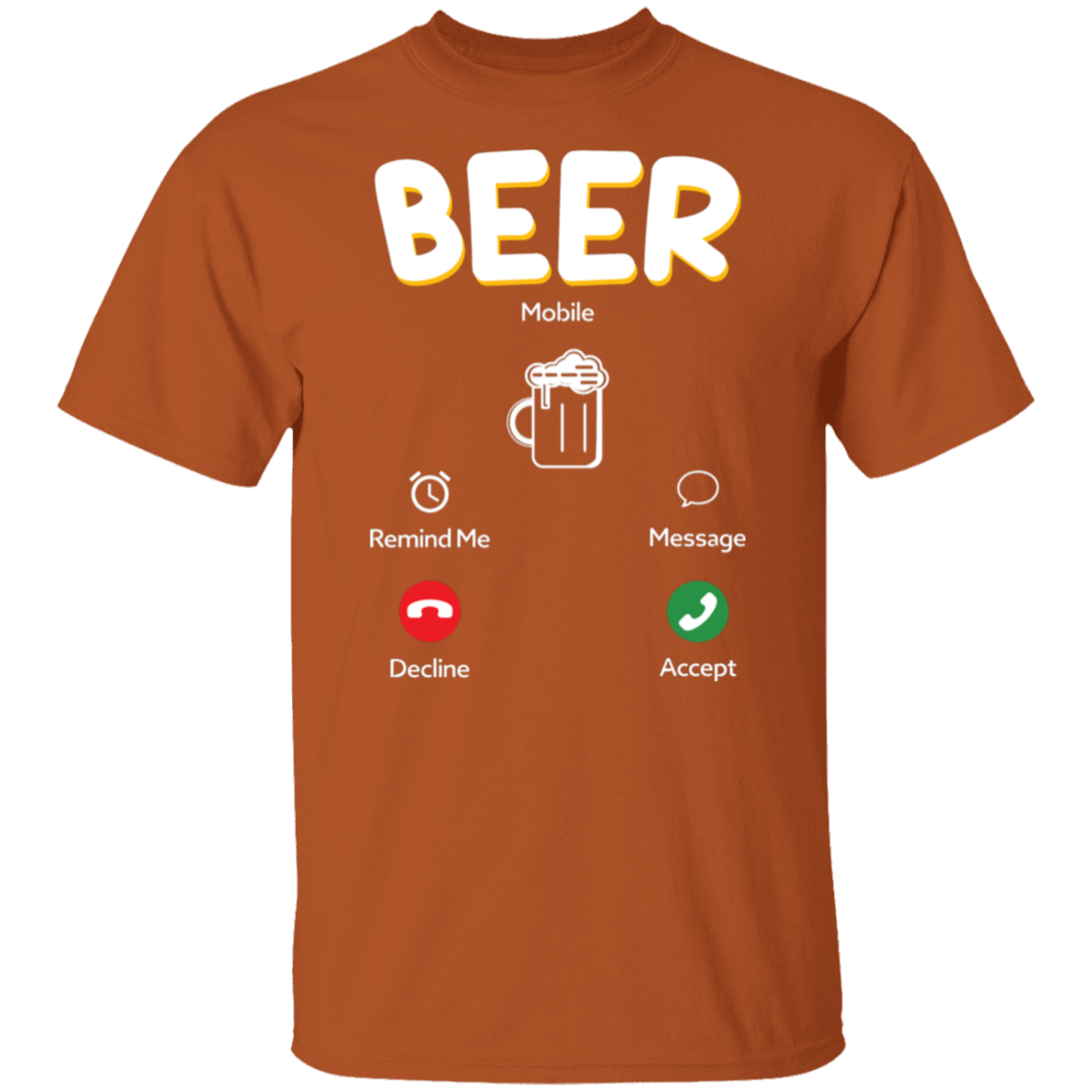 "Beer Calling": Answer the Brew-tiful Invitation T-Shirt