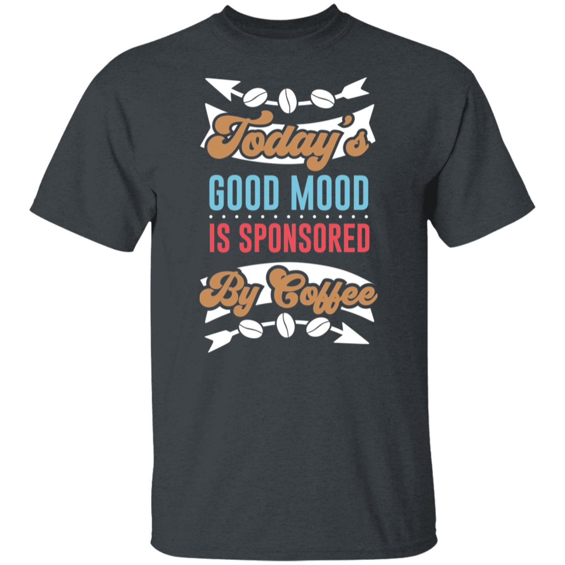 "Today's Good Mood" Coffee T-Shirt - Perfect for Coffee Lovers!