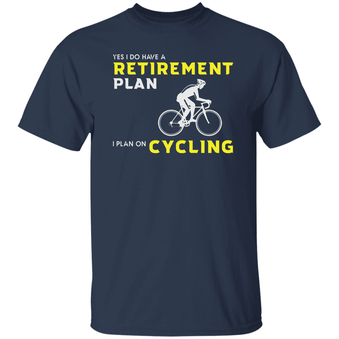"Retirement Plan? Just Cycling!" | Funny Cycling T-Shirt