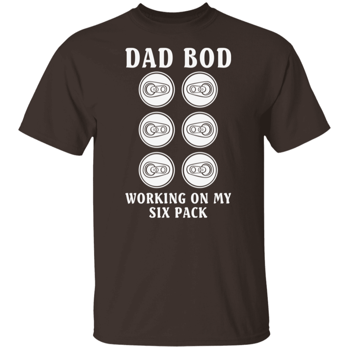 "Dad Bod: Working On My Six Pack" T-Shirt – Perfect for Beer, Wine, and Cocktail Lovers!