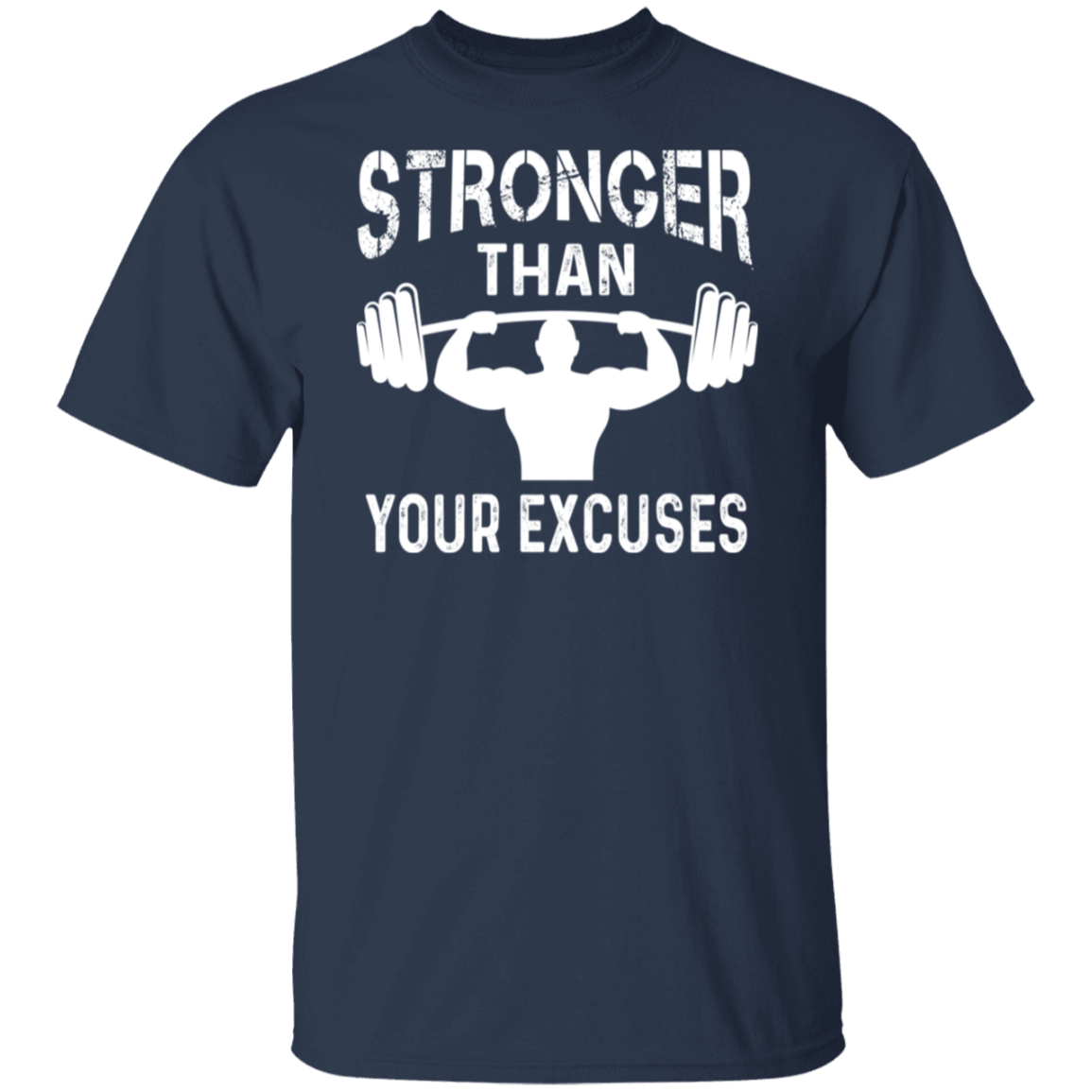 "Stronger Than Your Excuses" – Motivational Fitness T-Shirt for Gym Enthusiasts!