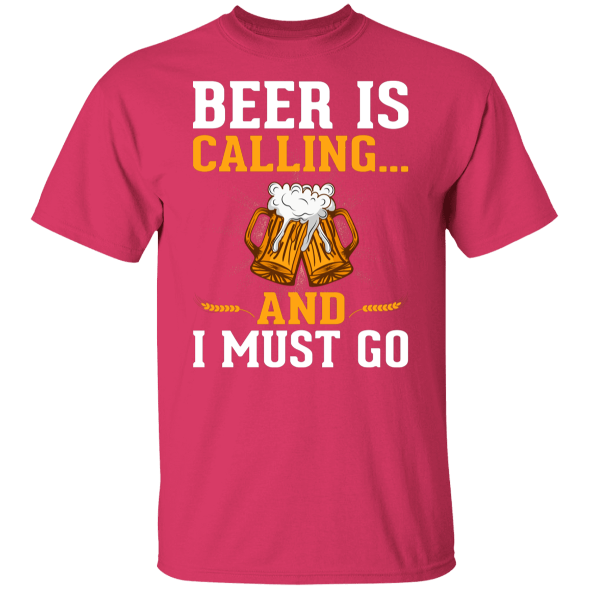 "Beer Is Calling...And I Must Go" Funny T-Shirt – Ideal for Beer Lovers & Happy Hour Fans!