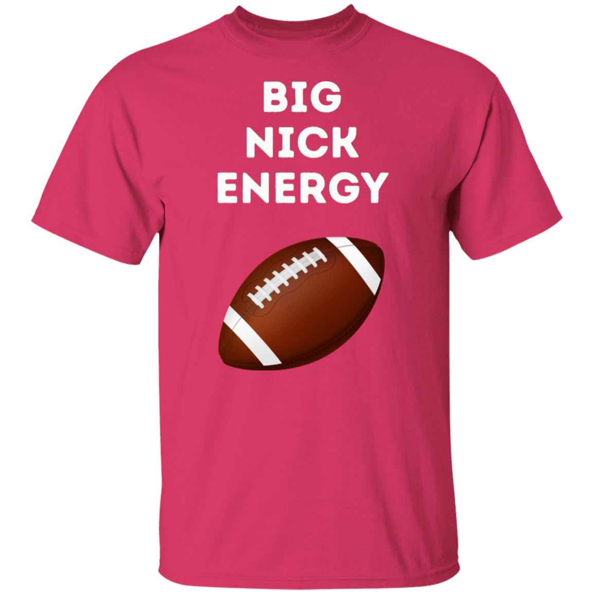 Big Nick Energy T-Shirt