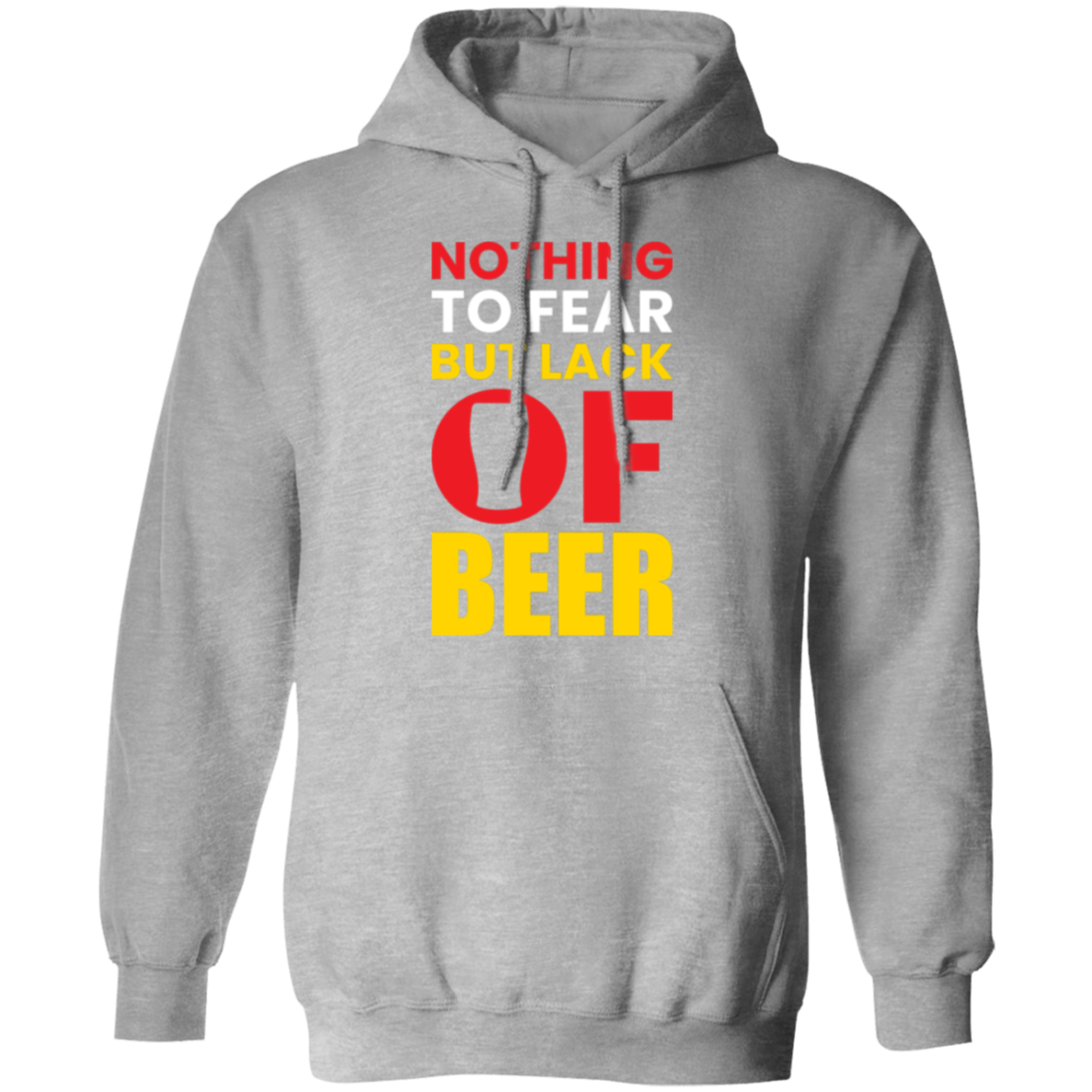 "Nothing to Fear But Lack of Beer" – Cozy Hoodie for Beer Lovers!