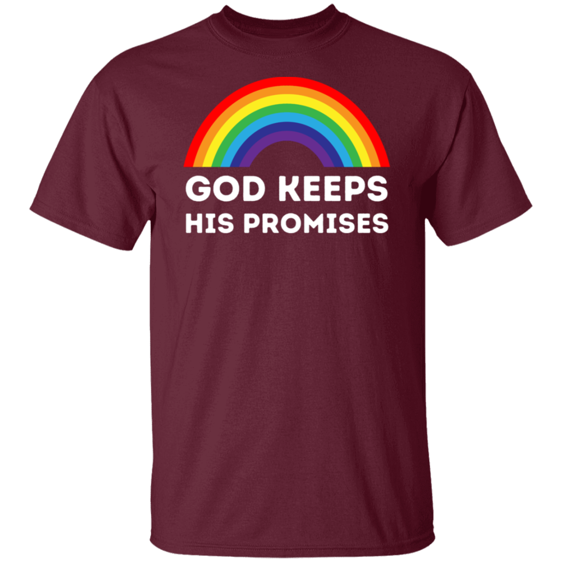 "God Keeps His Promises" Rainbow T-Shirt – Inspirational Christian Apparel