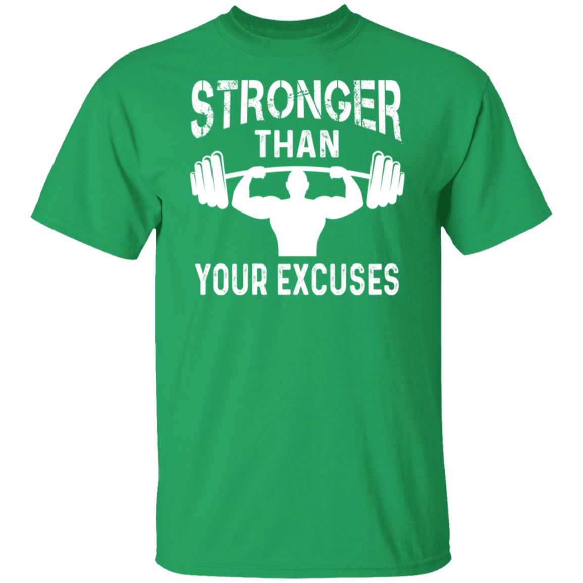 "Stronger Than Your Excuses" – Motivational Fitness T-Shirt for Gym Enthusiasts!