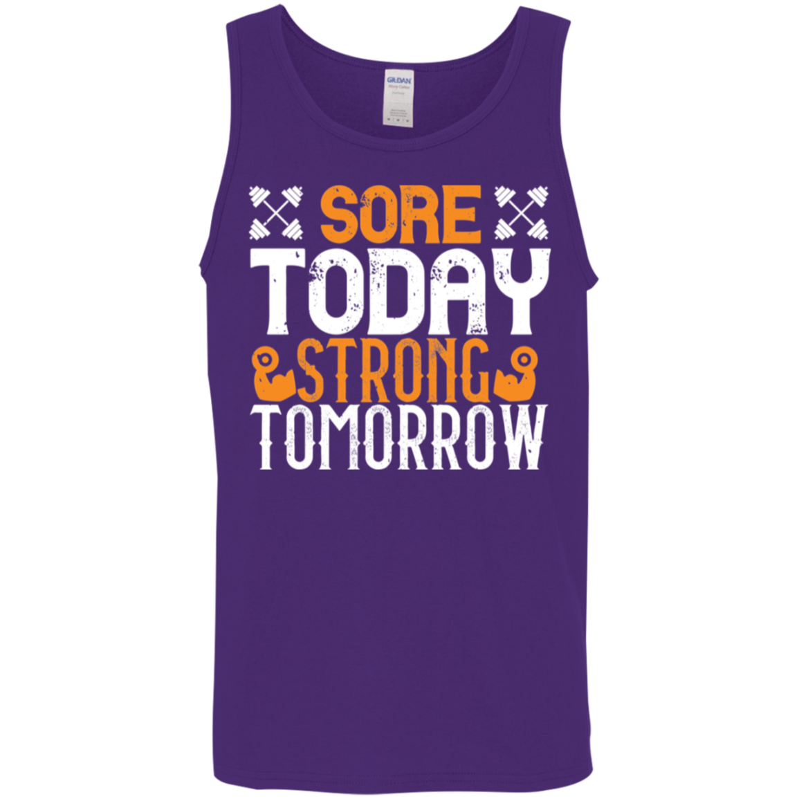 "Sore Today. Strong Tomorrow." Fitness Tank Top - Perfect for Weight Lifting & Gym Workouts!