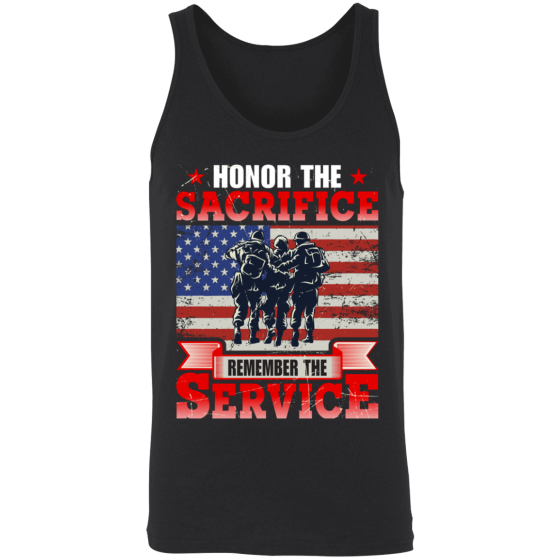 "Honor The Sacrifice, Remember The Service" Patriotic Military Tank Top