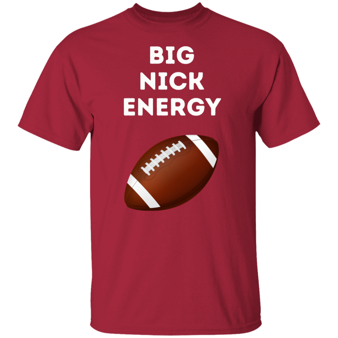 Big Nick Energy T-Shirt