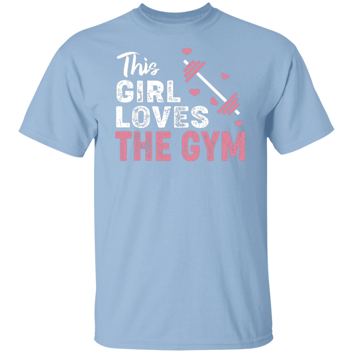 "This Girl Loves The Gym" T-Shirt – Perfect for Fitness Enthusiasts & Weight Lifters!