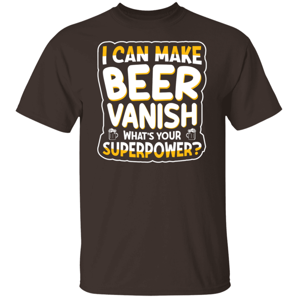 "I Can Make Beer Vanish" Superpower T-shirt – For Beer Enthusiasts & Happy Hour Heroes