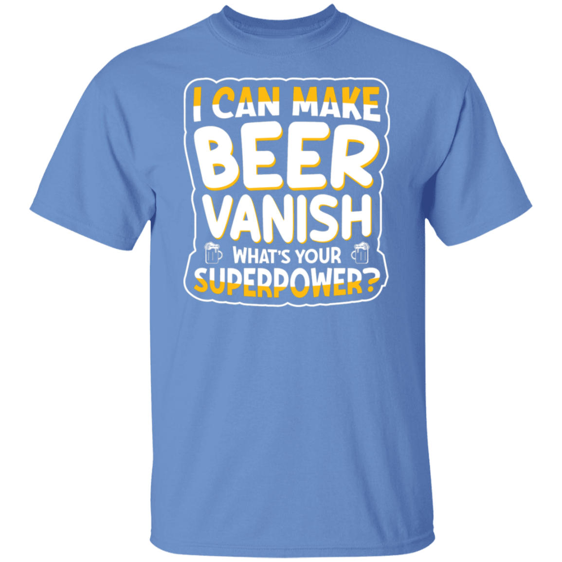 "I Can Make Beer Vanish" Superpower T-shirt – For Beer Enthusiasts & Happy Hour Heroes
