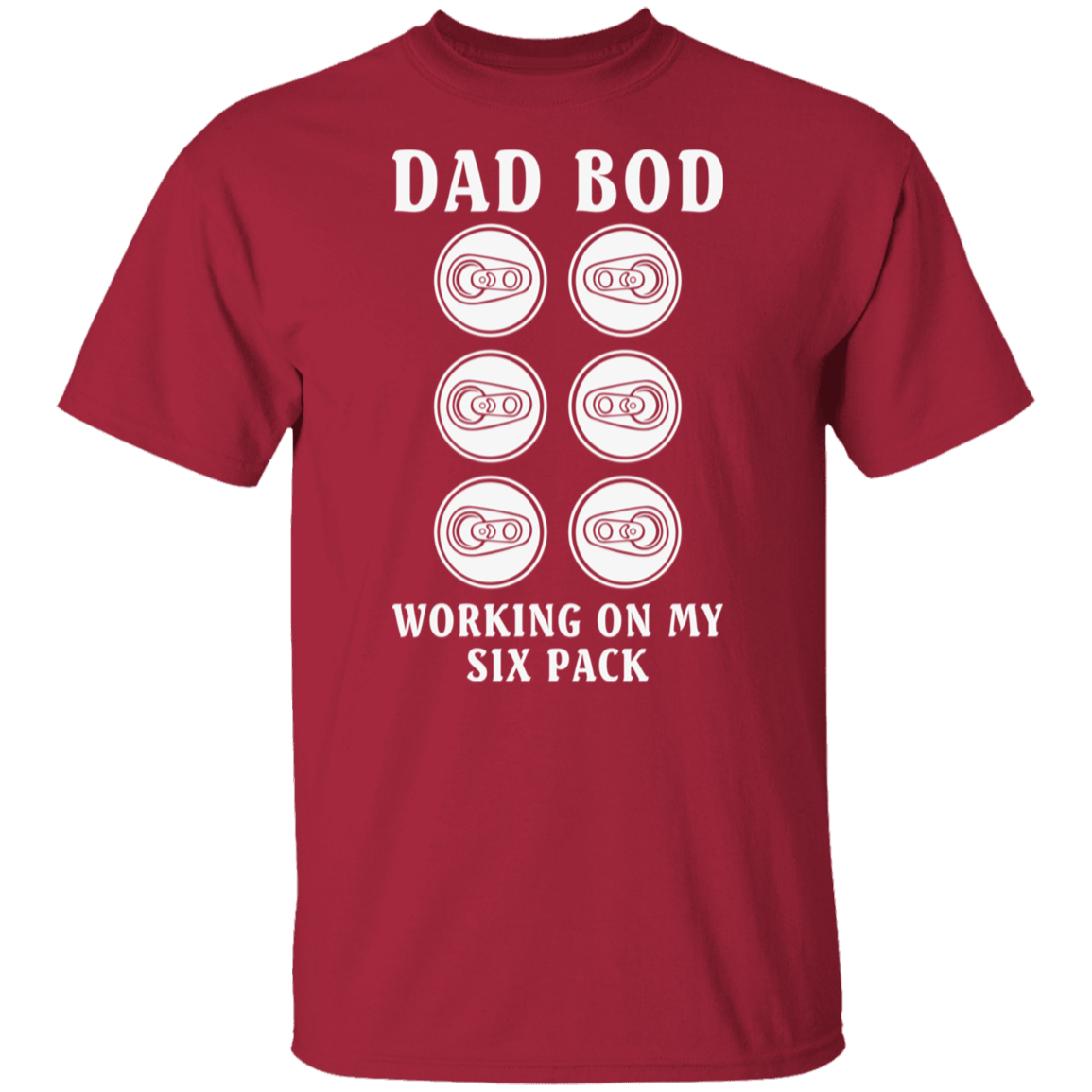 "Dad Bod: Working On My Six Pack" T-Shirt – Perfect for Beer, Wine, and Cocktail Lovers!