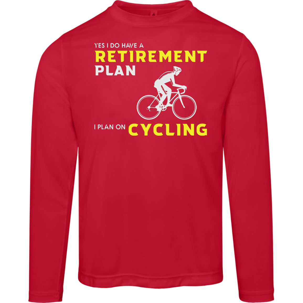 "Retirement Plan? Just Cycling!" | Moisture-Wicking Cycling Long Sleeve Tee with UV Protection!