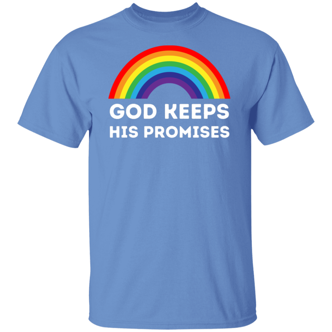 "God Keeps His Promises" Rainbow T-Shirt – Inspirational Christian Apparel