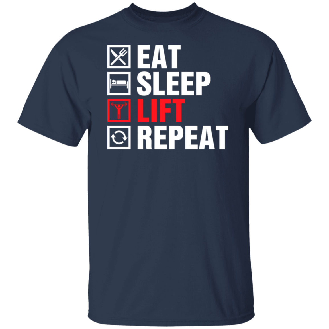 "Eat, Sleep, Lift, Repeat" Fitness T-Shirt – Ultimate Gym Wear for Weight Lifters and Fitness Enthusiasts!