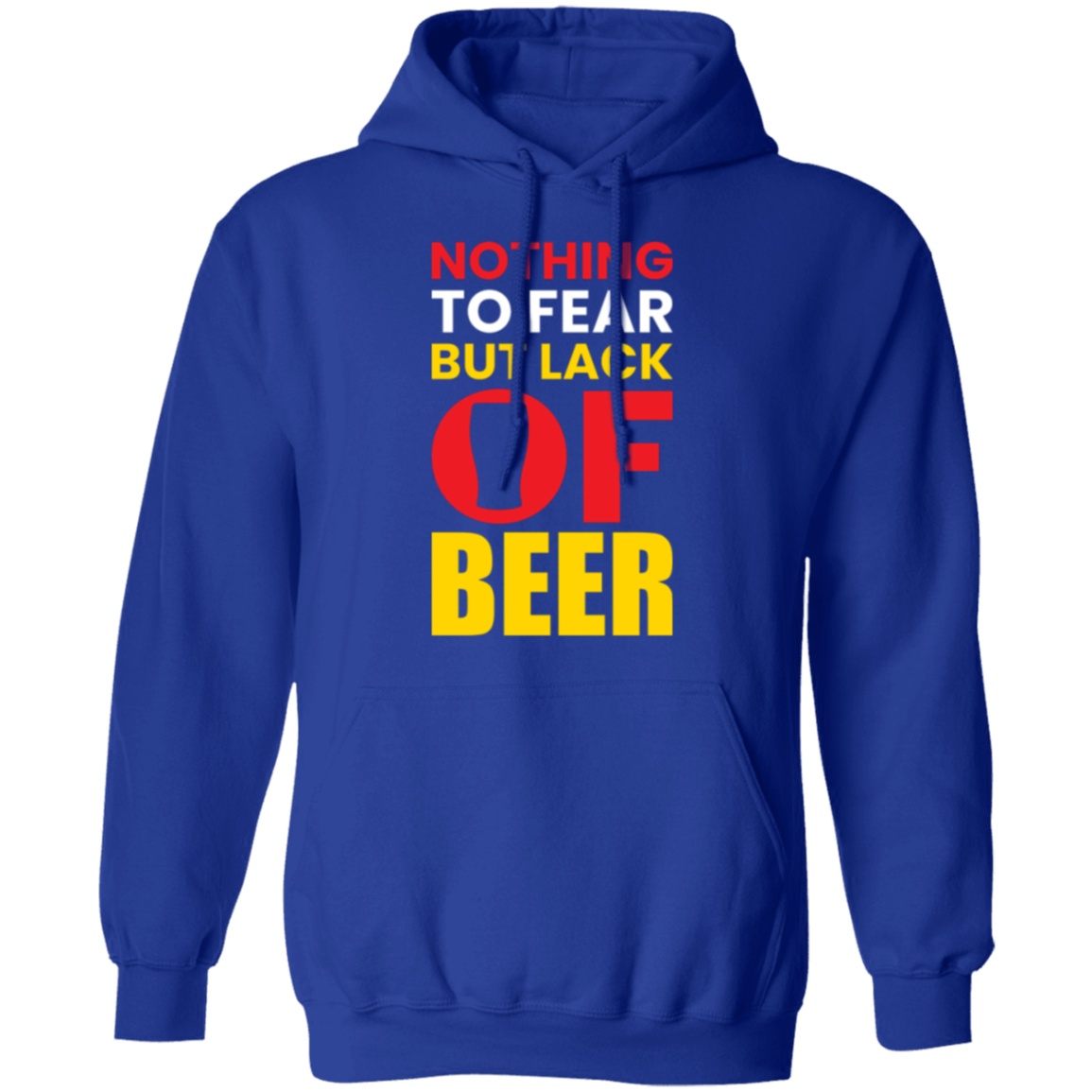 "Nothing to Fear But Lack of Beer" – Cozy Hoodie for Beer Lovers!