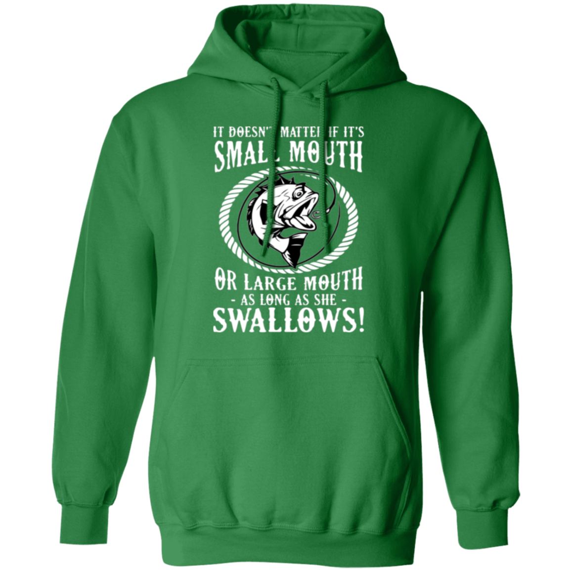 Funny Fishing Hoodie: "Small Mouth or Large Mouth, As Long As She Swallows!" – Cozy & Fun for Anglers!