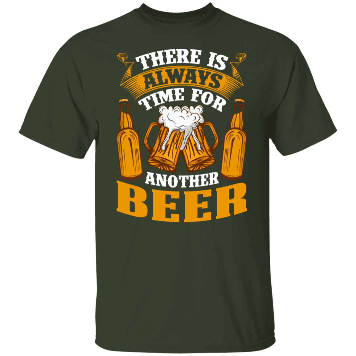 "There Is Always Time For Another Beer" T-Shirt – Ideal for Beer Lovers!