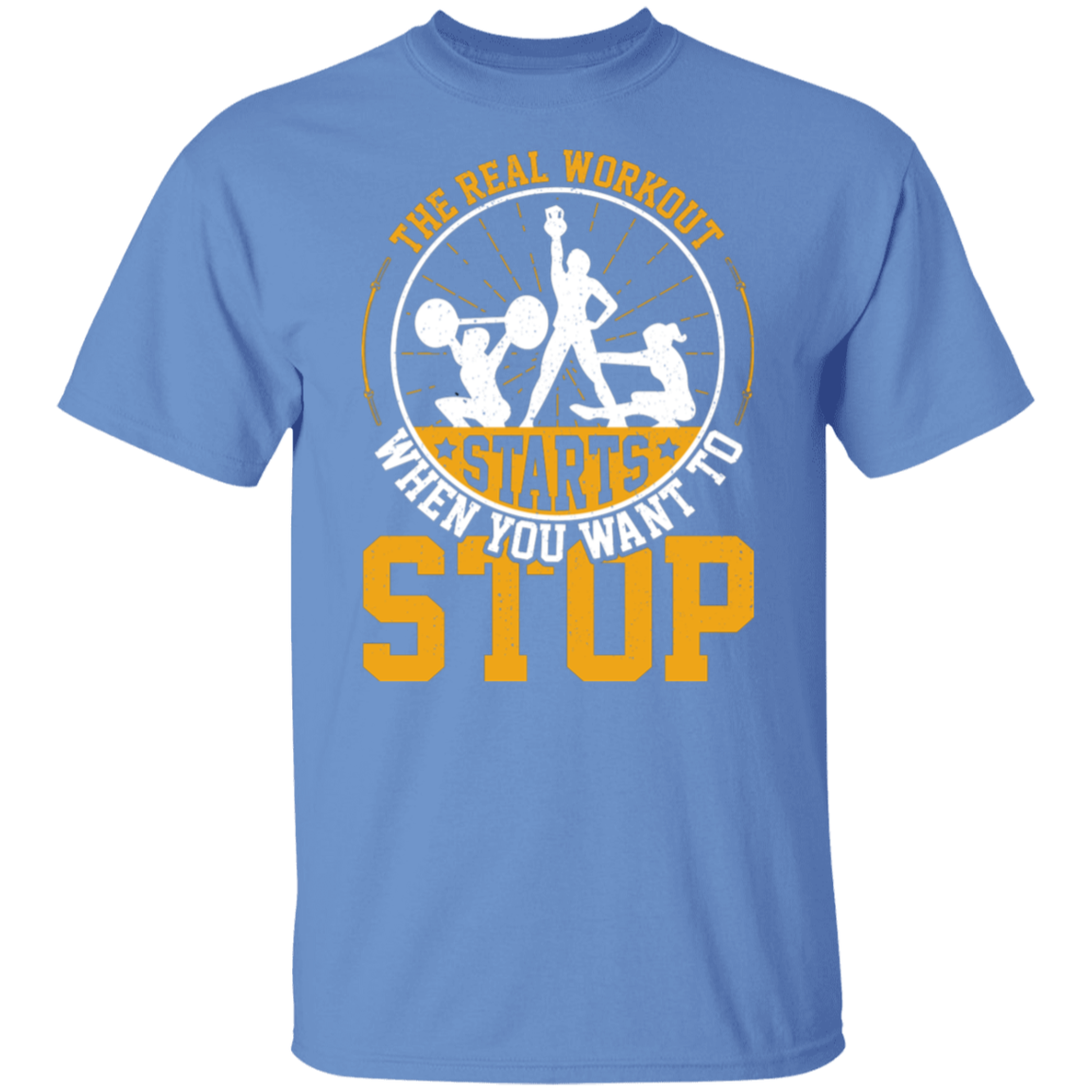 "The Real Workout Starts When You Want To Stop" T-Shirt – Perfect for Gym Lovers & Fitness Enthusiasts!