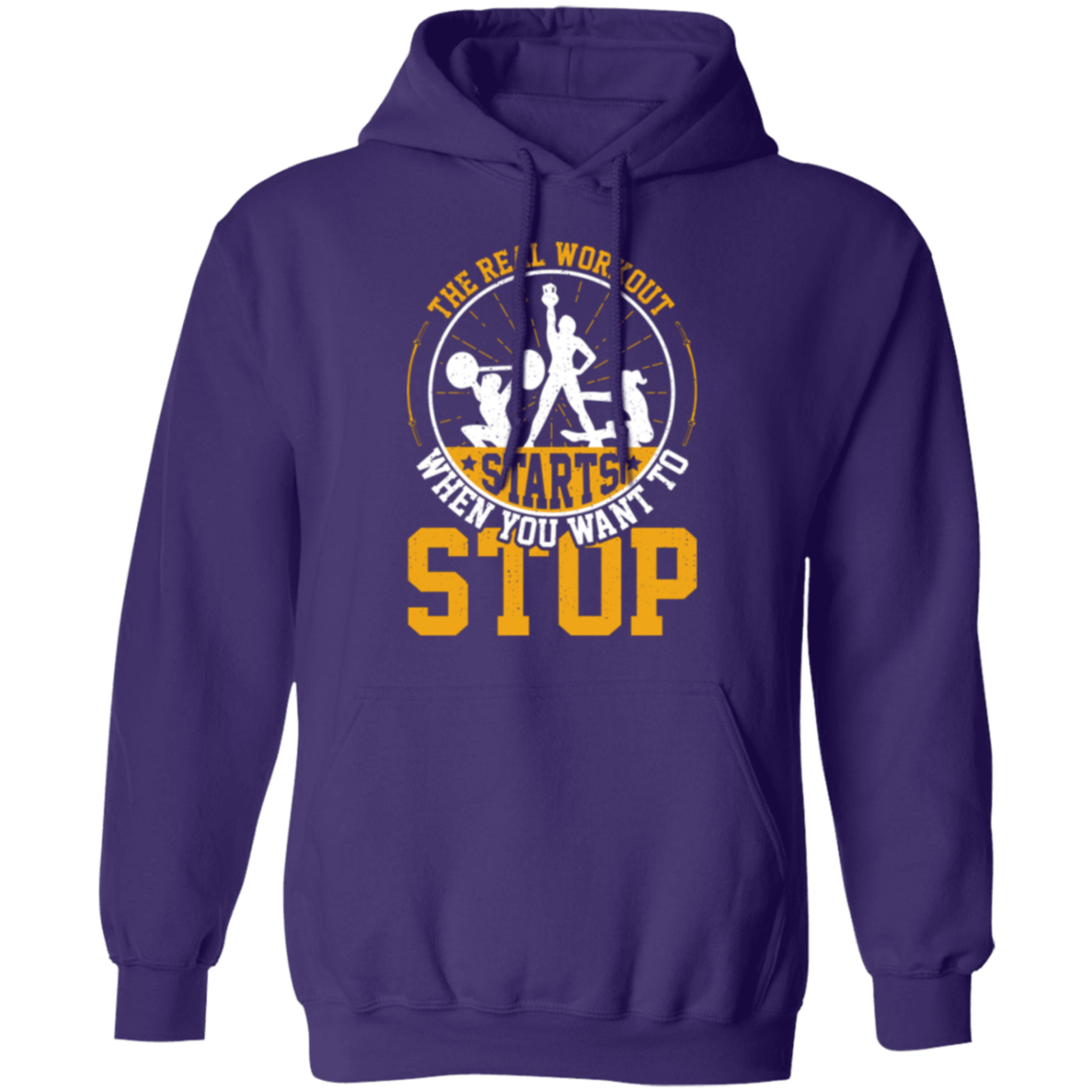 "The Real Workout Starts When You Want To Stop" Hoodie – Essential Gear for Fitness Enthusiasts!