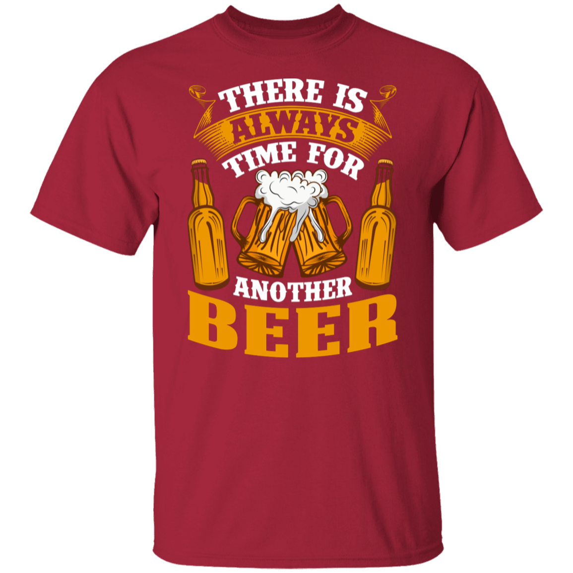 "There Is Always Time For Another Beer" T-Shirt – Ideal for Beer Lovers!