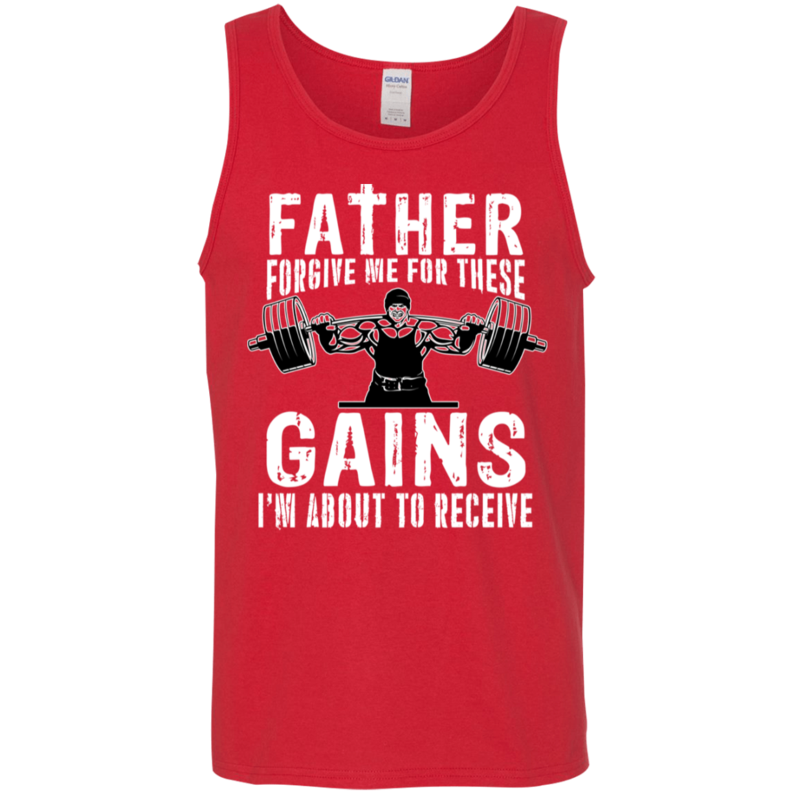 "Father Forgive Me For These Gains I'm About To Receive" Tank Top | Workout Humor Gym Wear