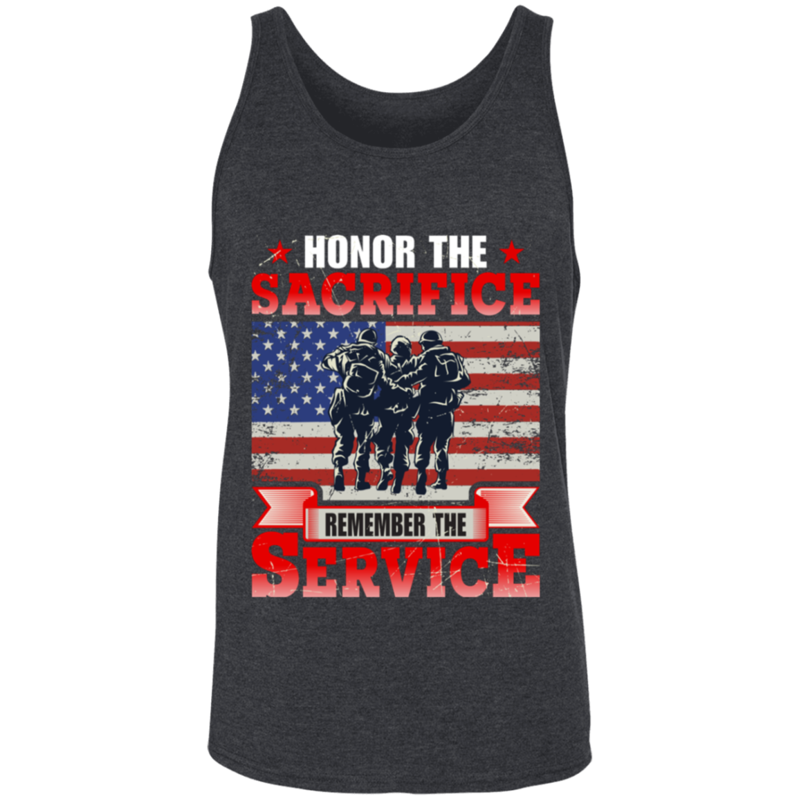 "Honor The Sacrifice, Remember The Service" Patriotic Military Tank Top