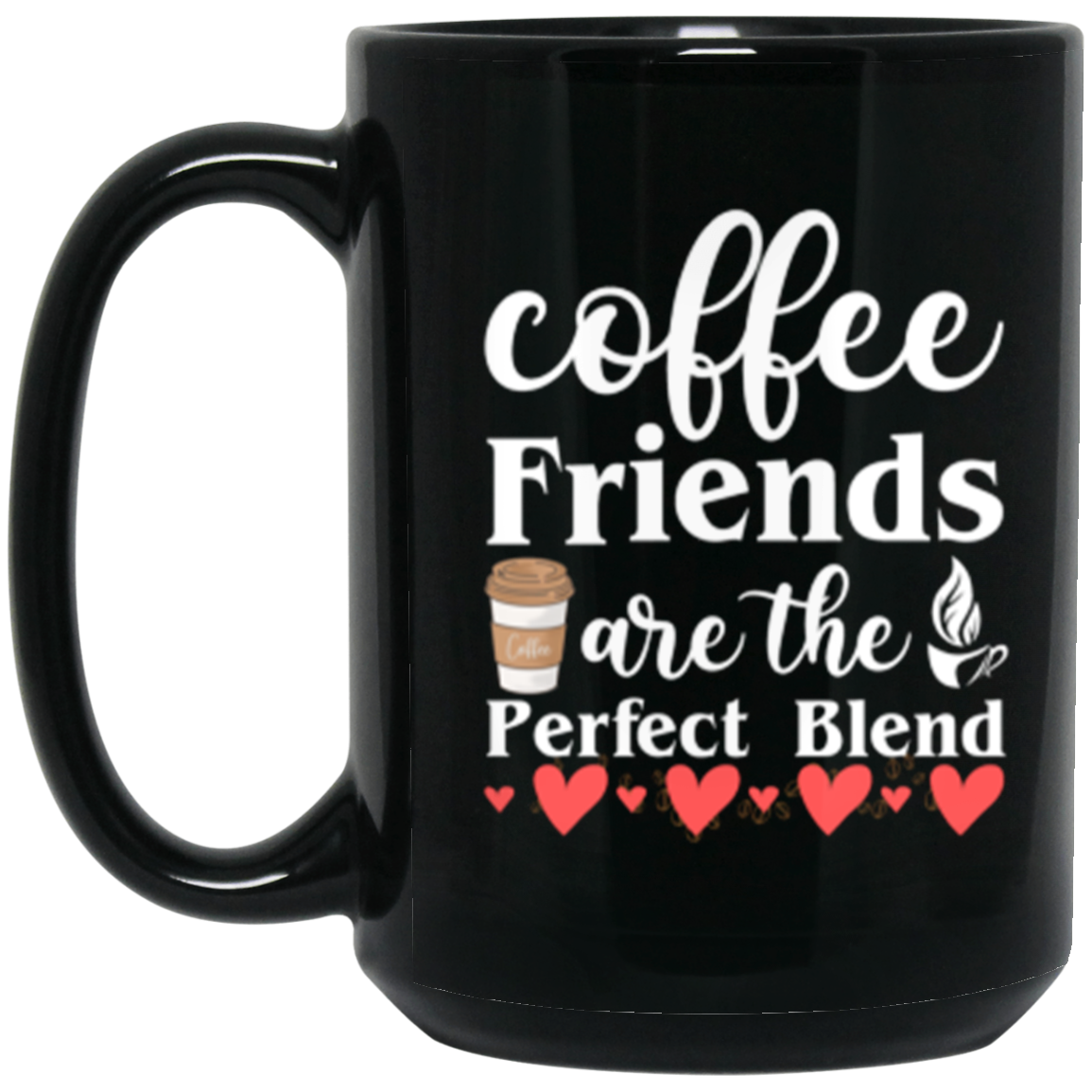 Perfect Blend Coffee Friends 15 oz Mug - Celebrate Friendship with Every Sip!