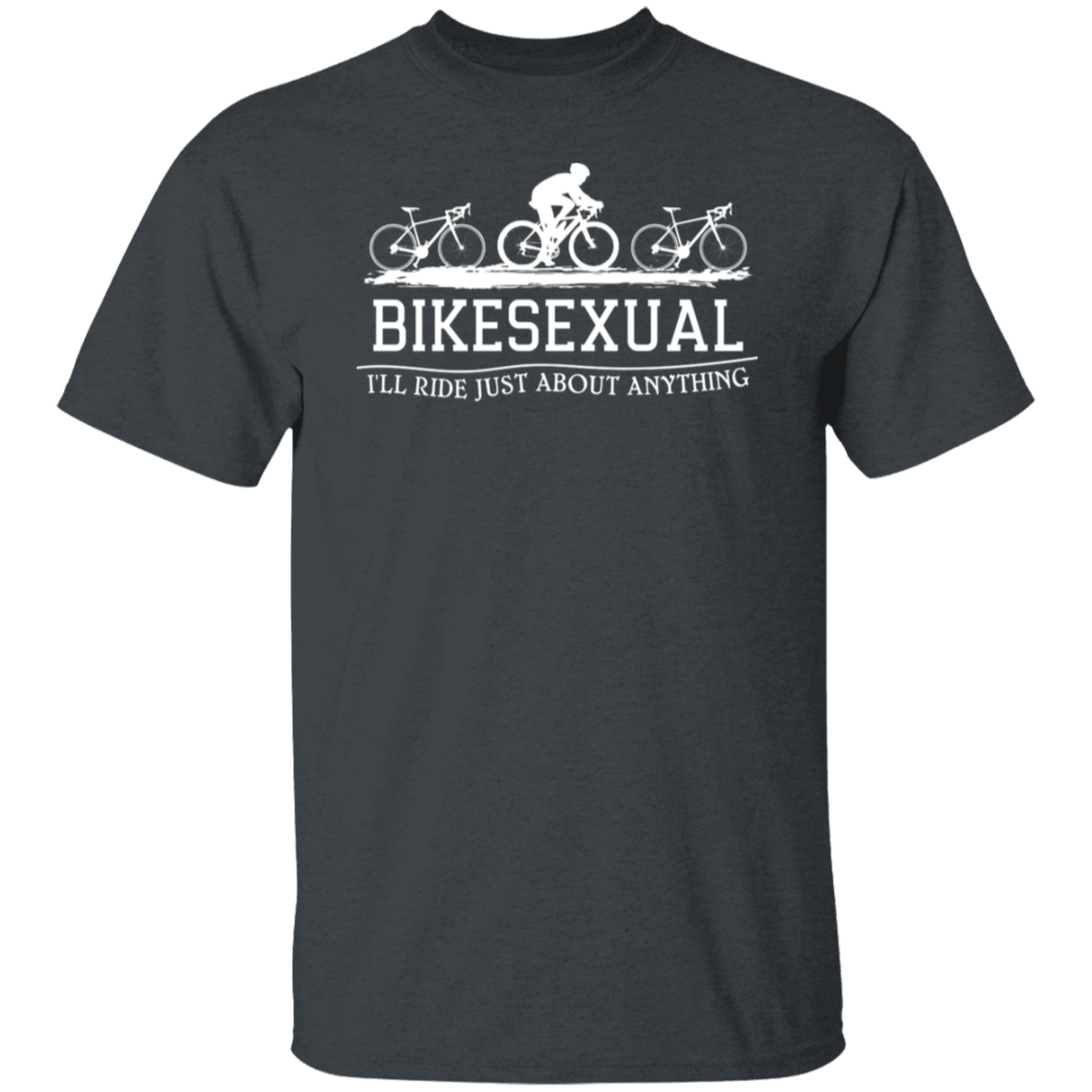 “Bikesexual” T-Shirt – Ride with A Sense of Humor! Funny Gift for Cyclists!