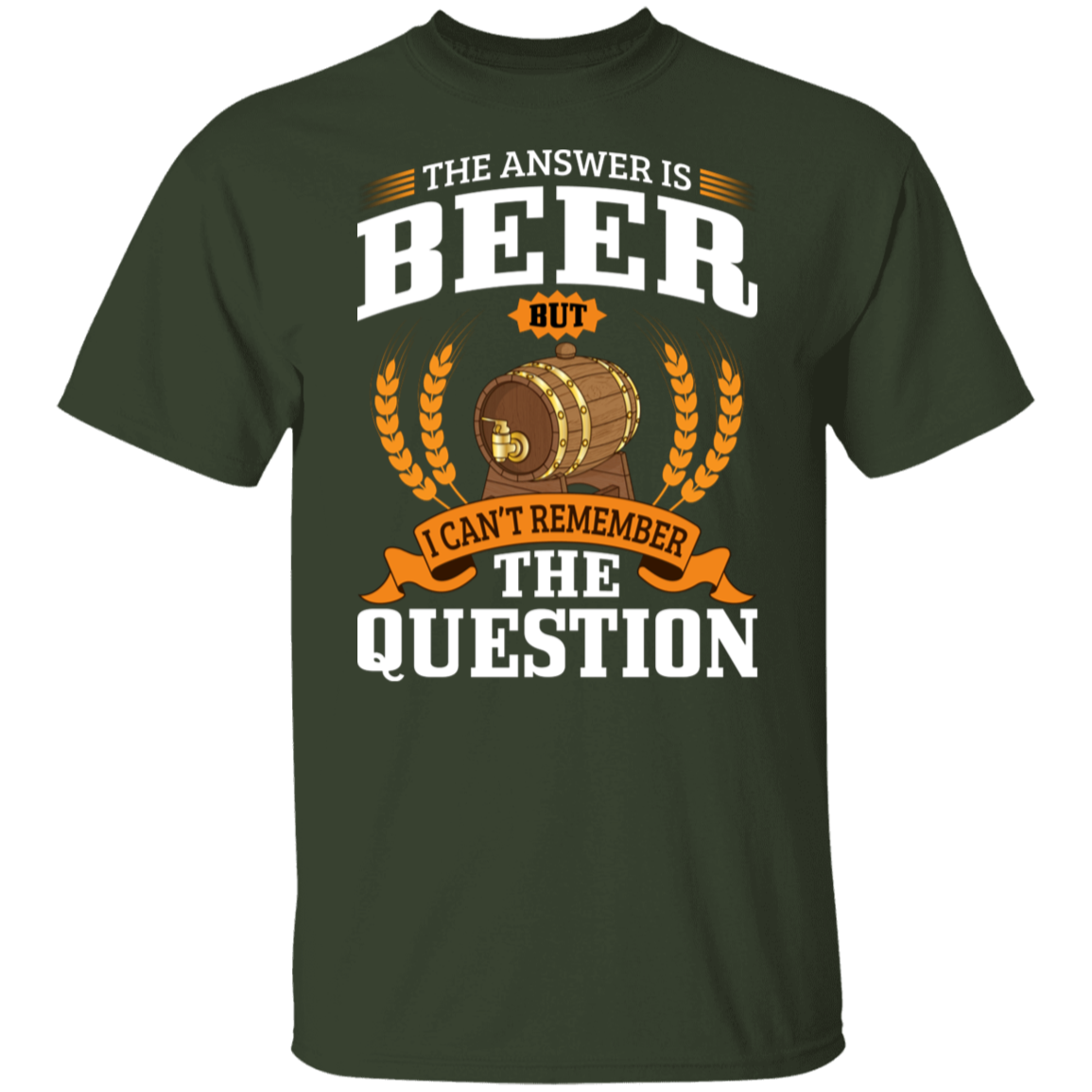 "The Answer Is Beer" T-Shirt – Perfect for Beer Lovers and Happy Hour Fans!