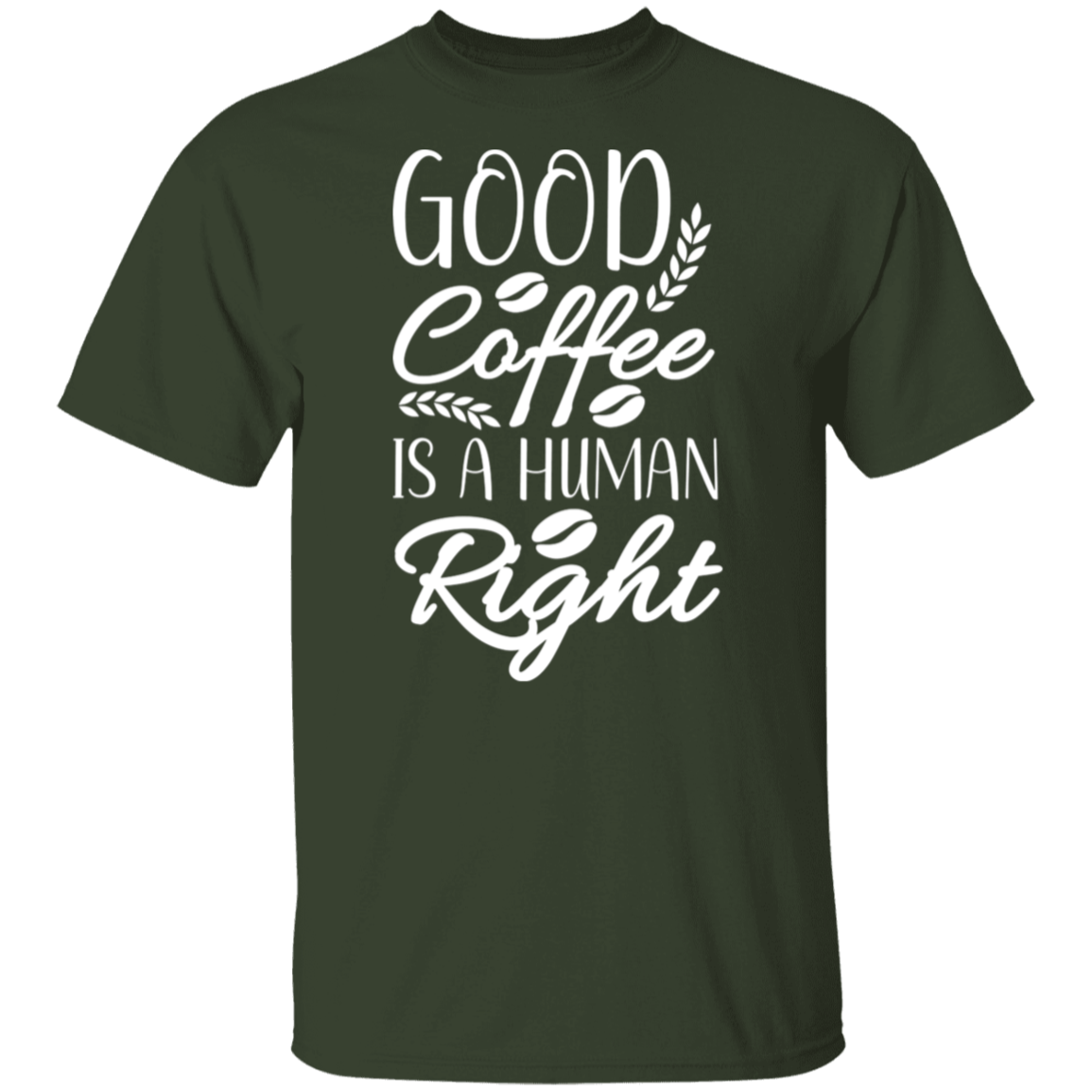 "Good Coffee is a Human Right" T-Shirt – Perfect Gift for Coffee Lovers!