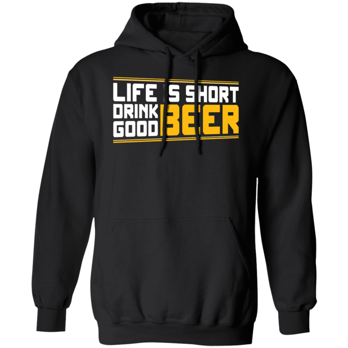 "Life is Short: Drink Good Beer" Hoodie – Cozy Comfort for Beer Lovers & Happy Hour Enthusiasts