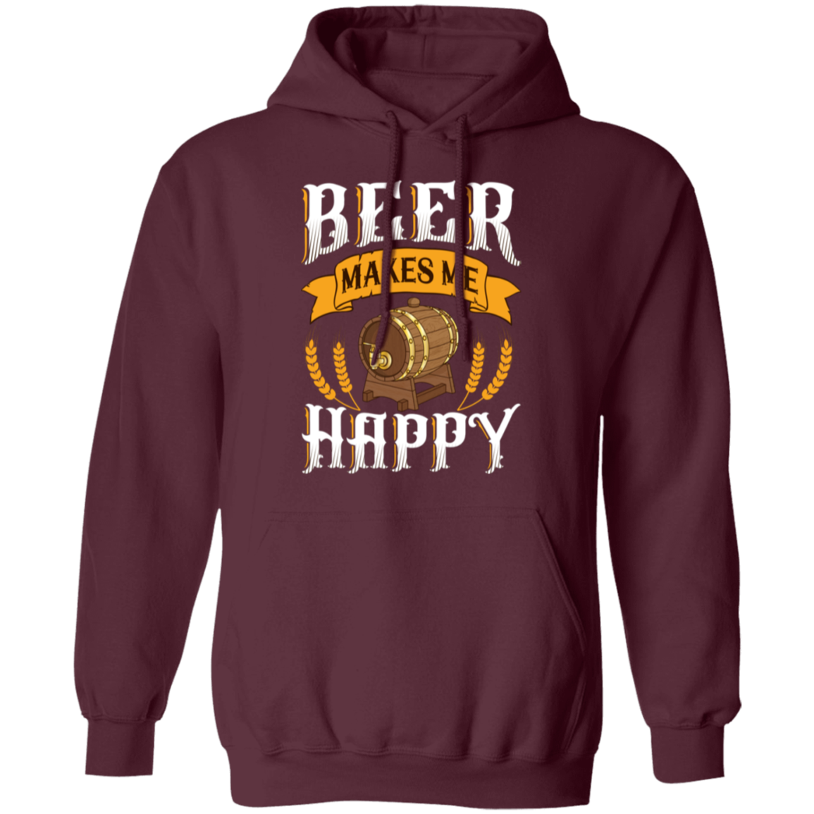 "Beer Makes Me Happy" Hoodie – Cozy Up with Your Favorite Brew!