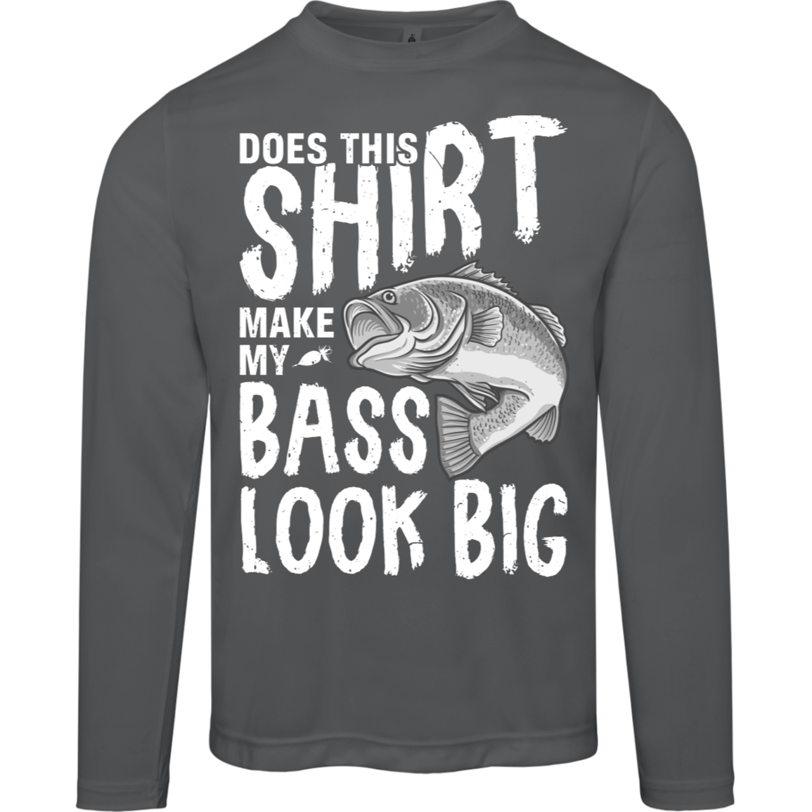 "Does This Shirt Make My Bass Look Big?" – Long Sleeve Fishing T-Shirt with Moisture-Wicking and UV Protection!
