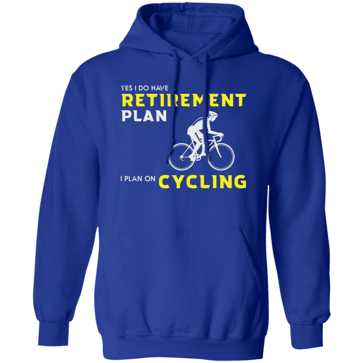 "Retirement Plan? Just Cycling!" Cozy Cycling Hoodie for Bike Lovers!