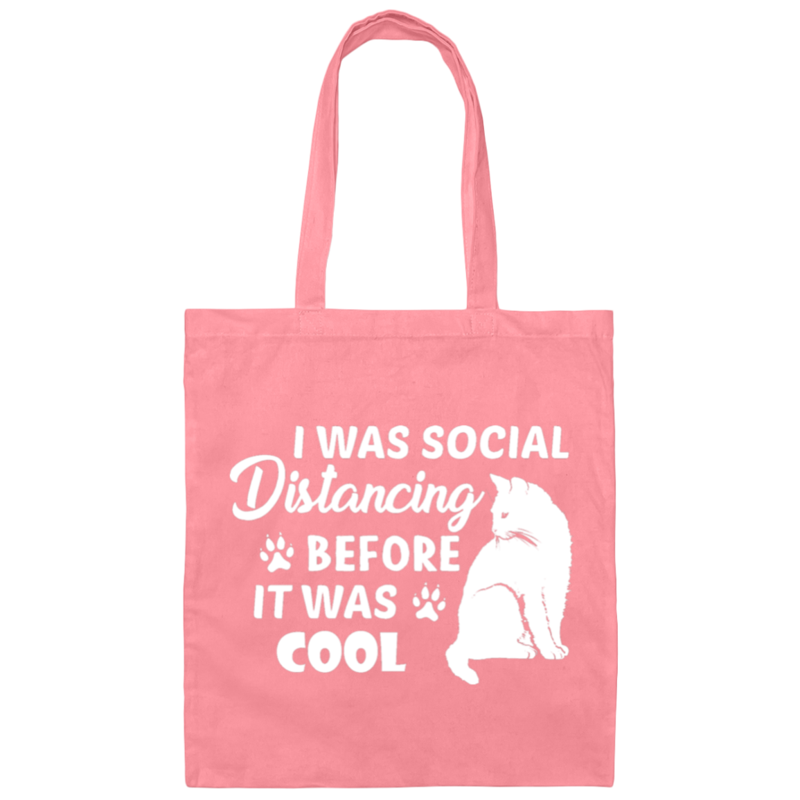 Cat Lover's Tote Bag: "I Was Social Distancing Before It Was Cool"
