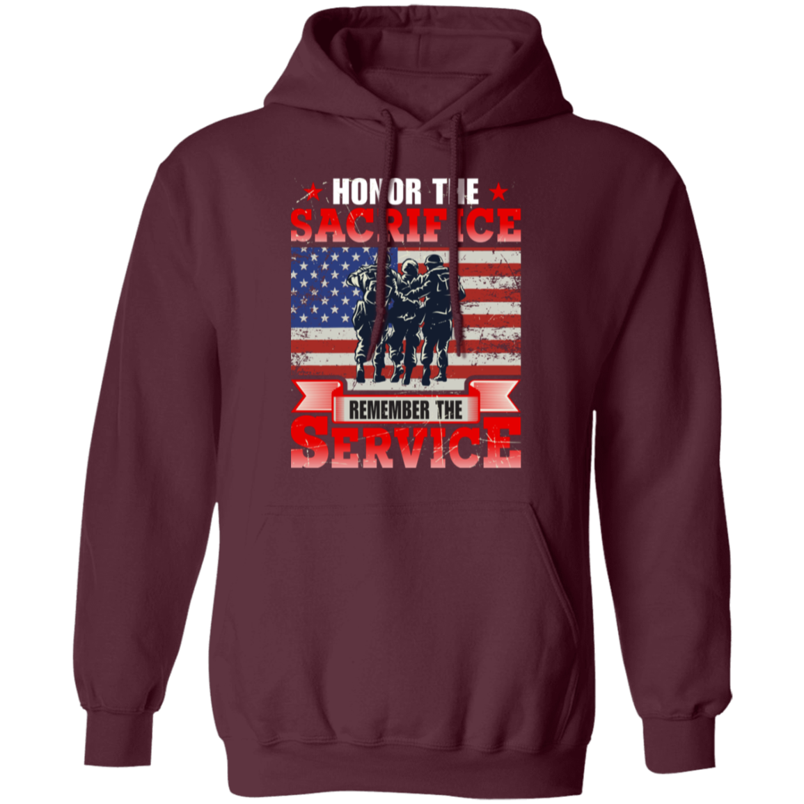 "Honor The Sacrifice, Remember The Service" Patriotic Military Hoodie