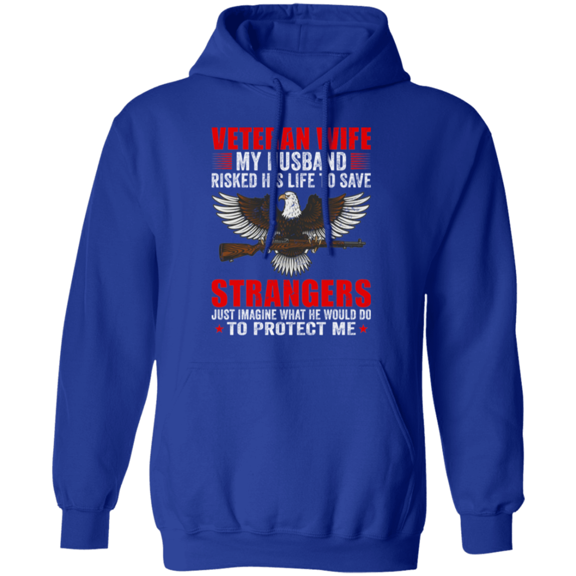 Veteran Wife Pride Hoodie - Protecting What's Ours!
