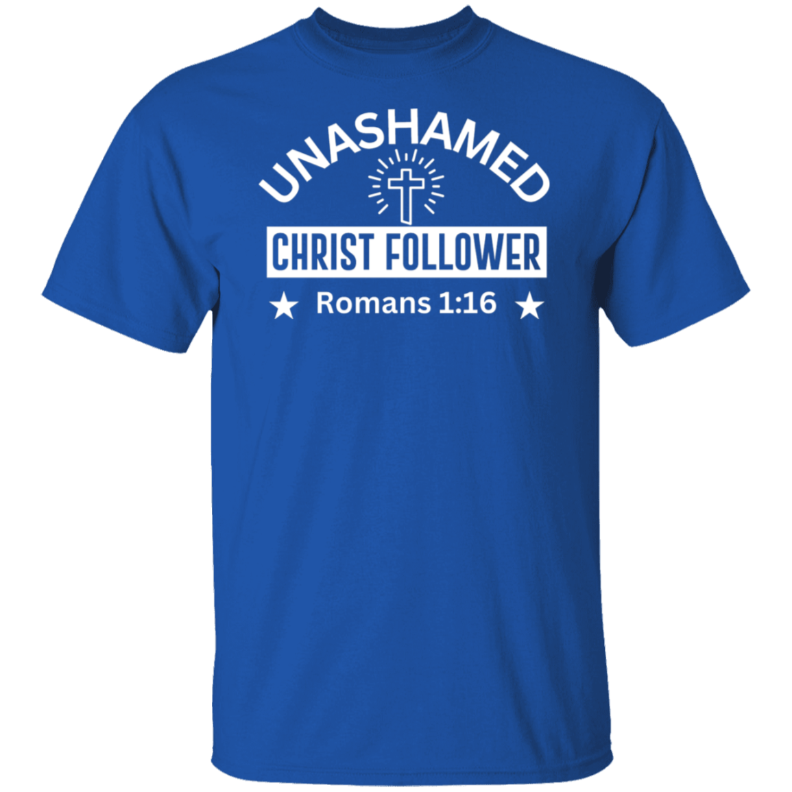 "Unashamed Christ Follower" T-Shirt – Inspired by Romans 1:16