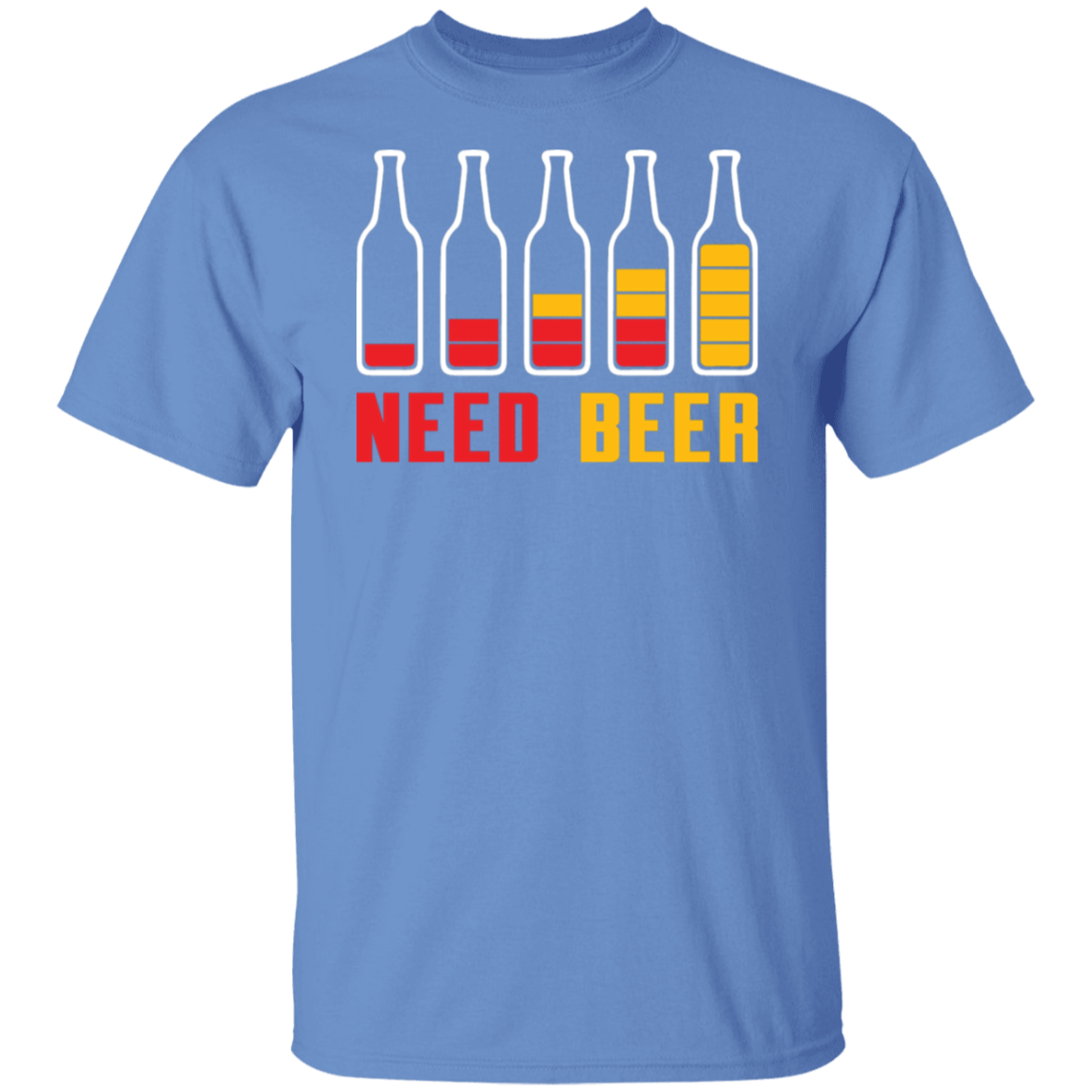 "Need Beer" T-Shirt – Perfect for Beer Lovers, Happy Hour, and Alcohol Enthusiasts!