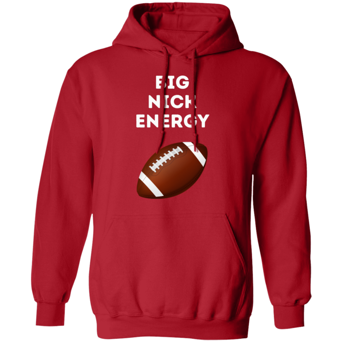 Big Nick Energy Pullover Hoodie