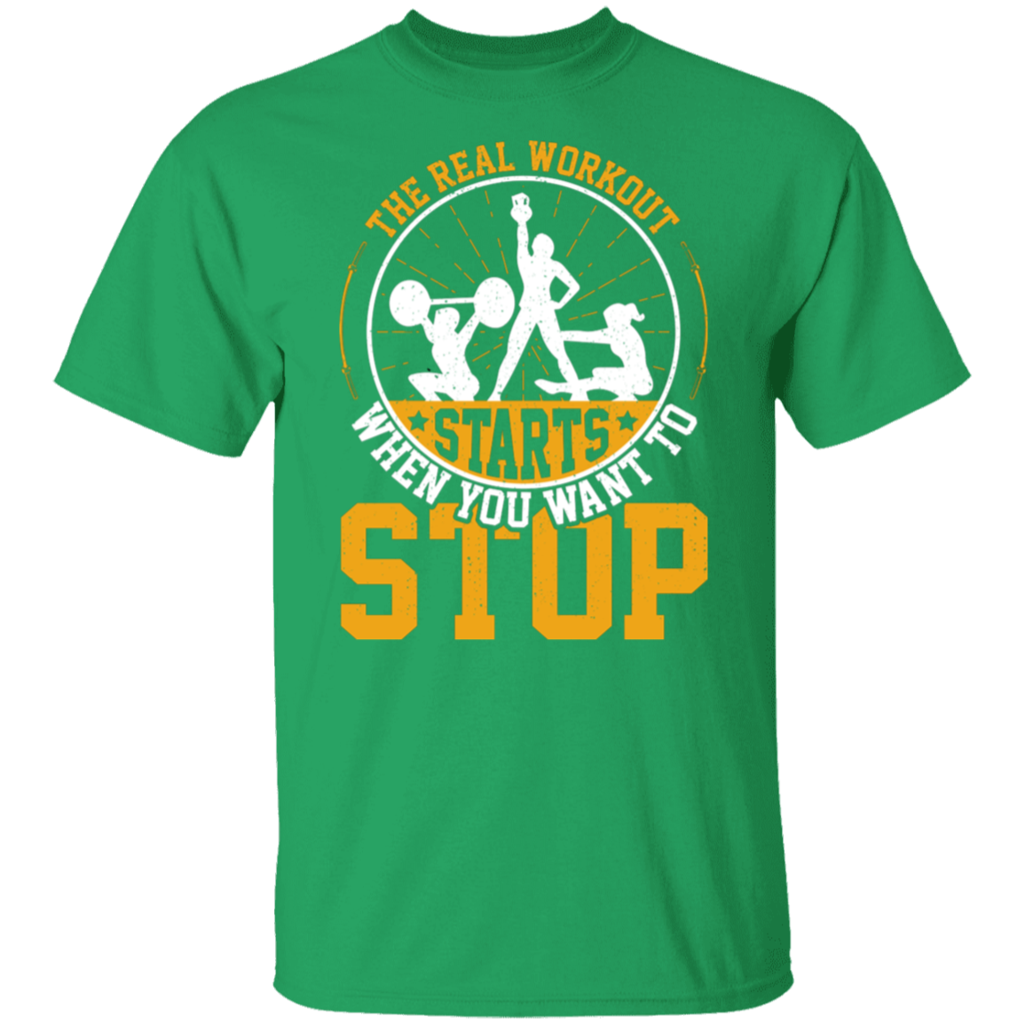 "The Real Workout Starts When You Want To Stop" T-Shirt – Perfect for Gym Lovers & Fitness Enthusiasts!