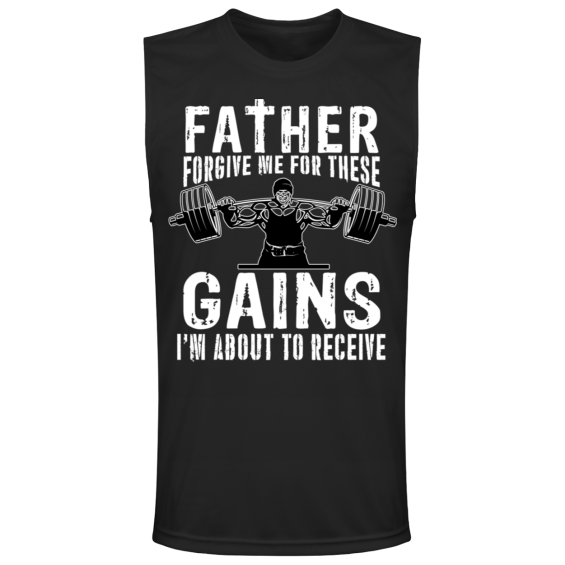 "Father Forgive Me For These Gains I'm About To Receive" Muscle Tee | Fitness Humor Gym Shirt