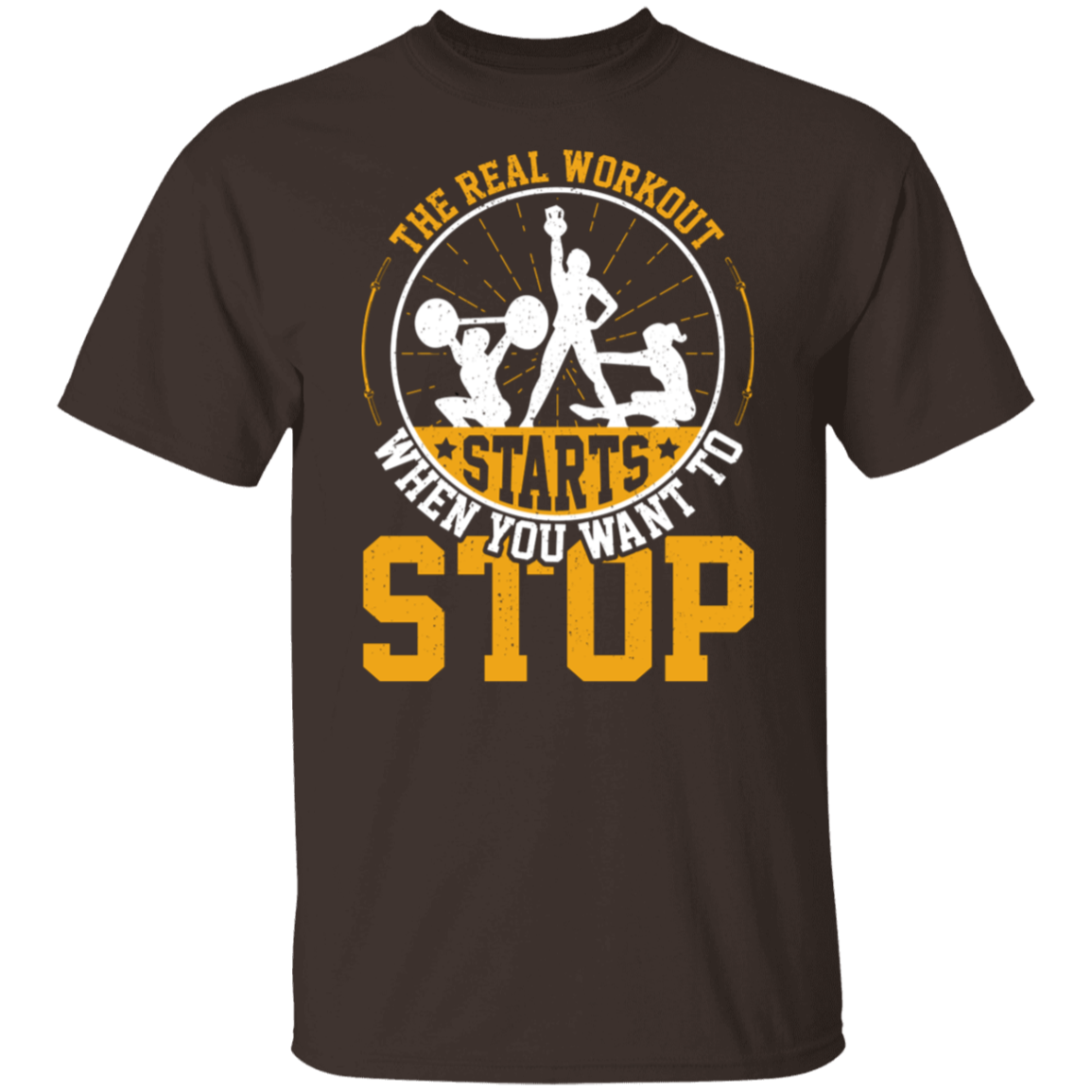 "The Real Workout Starts When You Want To Stop" T-Shirt – Perfect for Gym Lovers & Fitness Enthusiasts!
