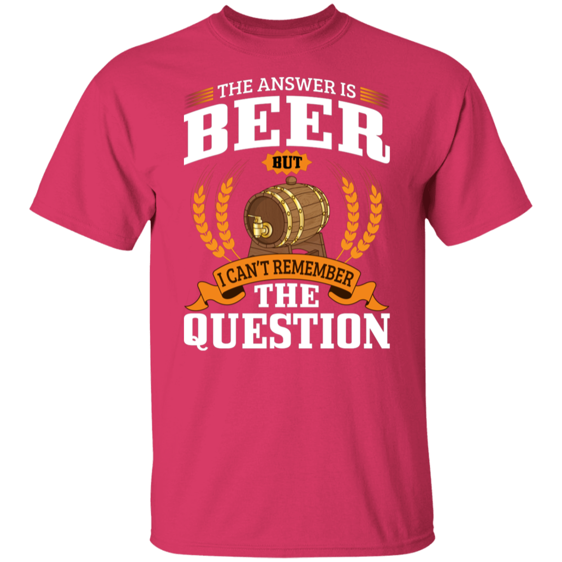 "The Answer Is Beer" T-Shirt – Perfect for Beer Lovers and Happy Hour Fans!