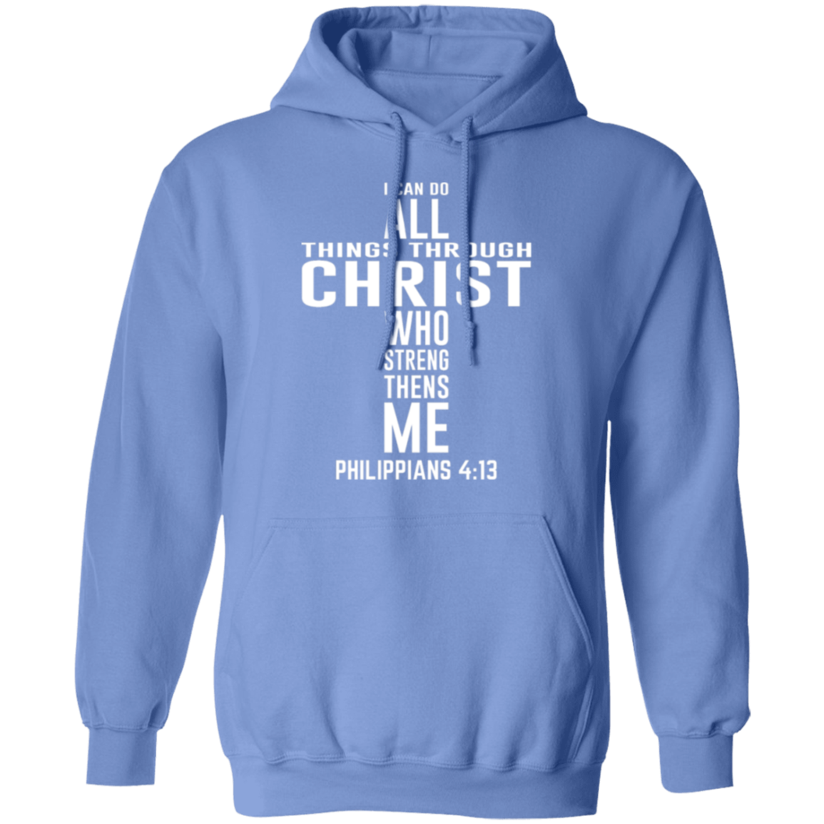 Philippians 4:13 Christian Cross Pullover Hoodie