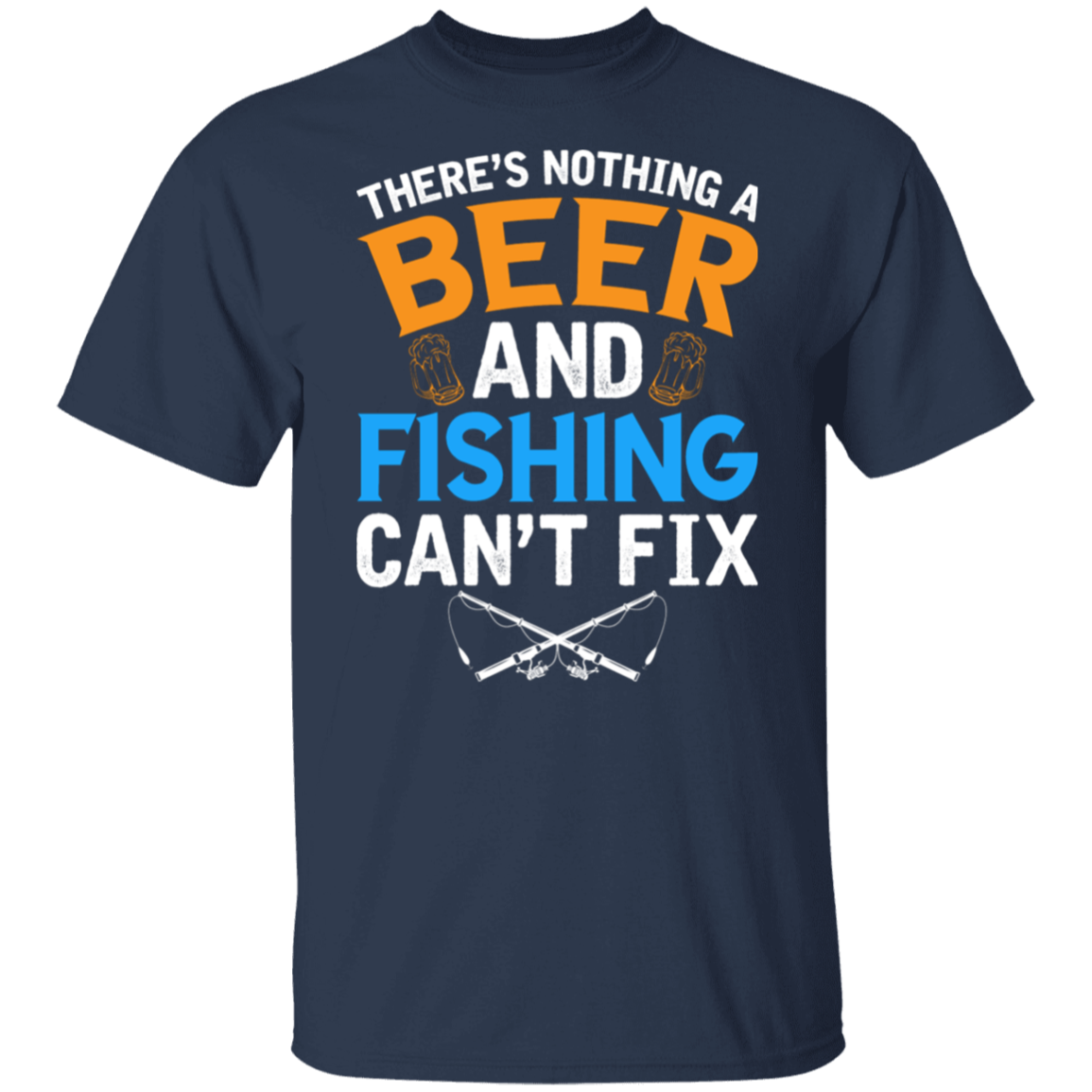"There's Nothing A Beer And Fishing Can't Fix" T-Shirt – Perfect for Fishing Enthusiasts & Beer Lovers!
