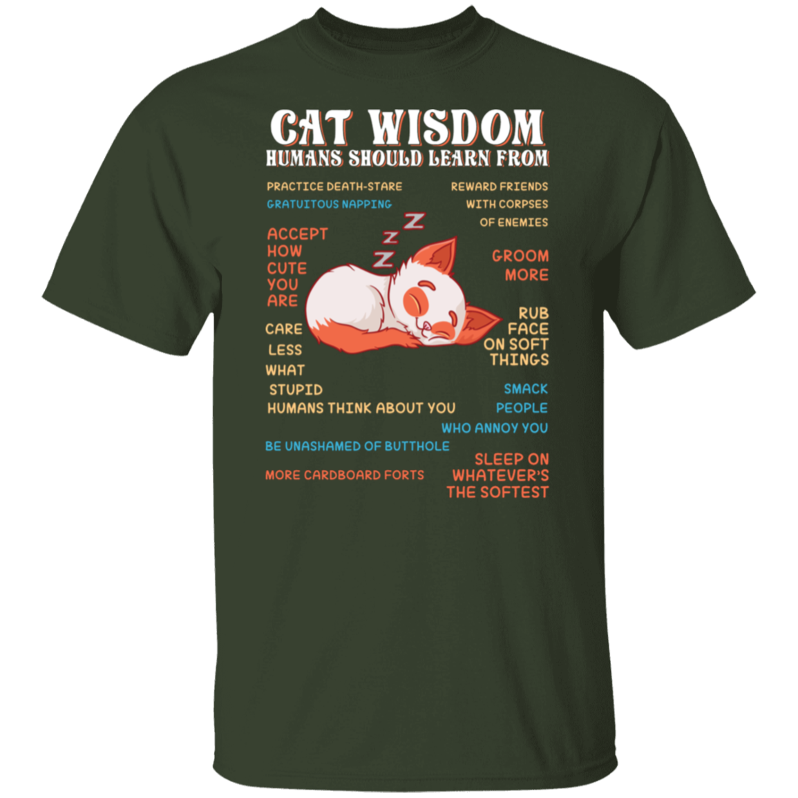 "Cat Wisdom" Tee: Hilarious Life Lessons from Our Feline Friends!